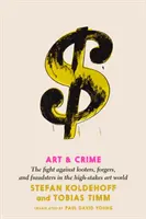 Artă și criminalitate - Art And Crime