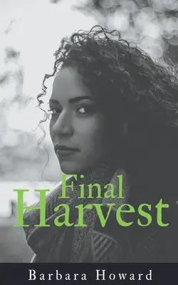 Recolta finală - Final Harvest