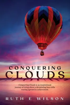 Cucerirea norilor - Conquering Clouds