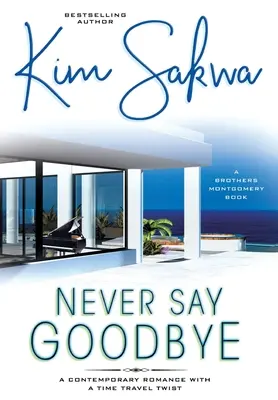 Niciodată să nu spui adio - Never Say Goodbye