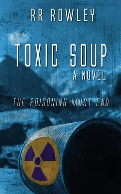 Supă toxică - Toxic Soup