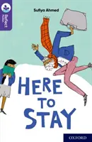 Oxford Reading Tree TreeTops Reflect: Oxford Reading Level 11: Aici pentru a rămâne - Oxford Reading Tree TreeTops Reflect: Oxford Reading Level 11: Here to Stay