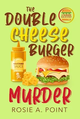 Crima burgerului cu brânză dublă - The Double Cheese Burger Murder