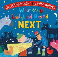 Ce a auzit doamna pasăre în continuare - What the Ladybird Heard Next