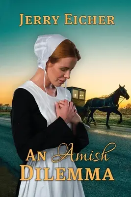 O dilemă Amish - An Amish Dilemma