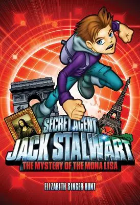 Agentul secret Jack Stalwart: Cartea 3: Misterul Mona Lisa: Franța - Secret Agent Jack Stalwart: Book 3: The Mystery of the Mona Lisa: France