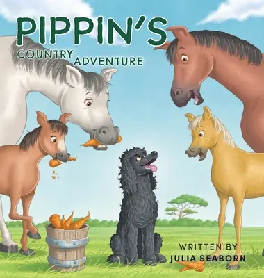 Aventura lui Pippin la țară - Pippin's Country Adventure