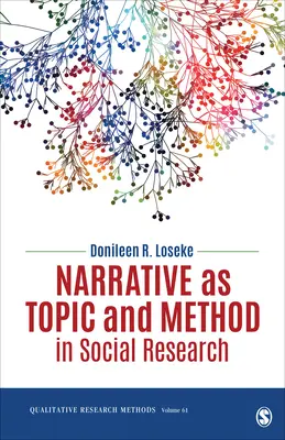 Narațiunea ca subiect și metodă în cercetarea socială - Narrative as Topic and Method in Social Research