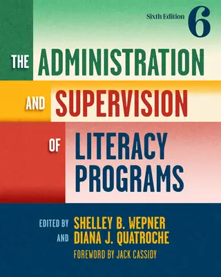 Administrarea și supervizarea programelor de alfabetizare - The Administration and Supervision of Literacy Programs
