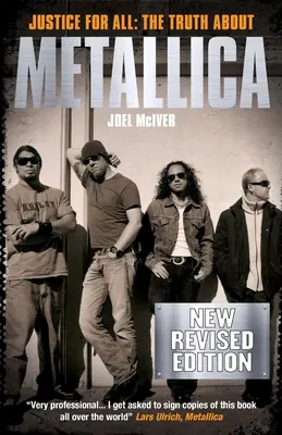 Justiție pentru toți: Adevărul despre Metallica - Justice For All: The Truth about Metallica