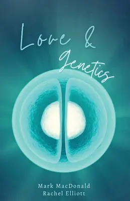 Dragoste și genetică: O poveste adevărată despre adopție, surogat și sensul familiei - Love & Genetics: A true story of adoption, surrogacy, and the meaning of family