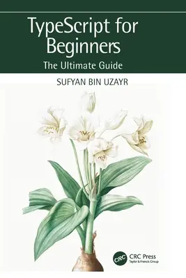 TypeScript pentru începători: Ghidul final - TypeScript for Beginners: The Ultimate Guide