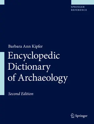Dicționar enciclopedic de arheologie - Encyclopedic Dictionary of Archaeology