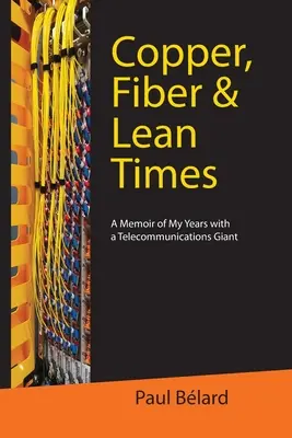 Cupru, fibră și vremuri slabe - Copper, Fiber & Lean Times
