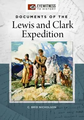 Documente ale expediției Lewis și Clark - Documents of the Lewis and Clark Expedition