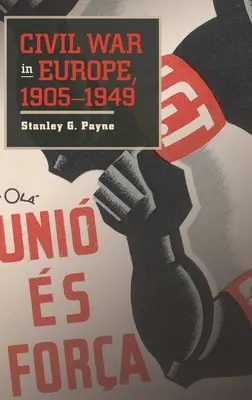 Războiul civil în Europa, 1905-1949 - Civil War in Europe, 1905-1949