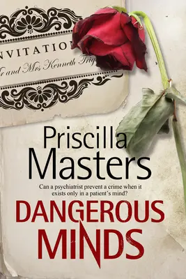 Minți periculoase - o nouă serie de mistere de psihiatrie medico-legală - Dangerous Minds - A New Forensic Psychiatry Mystery Series