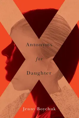 Antonime pentru Daughter - Antonyms for Daughter