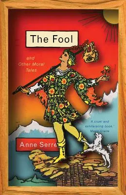 Nebunul și alte povești morale - The Fool and Other Moral Tales