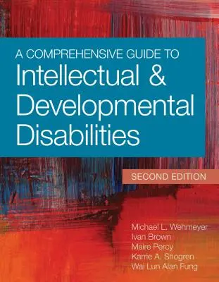 Un ghid cuprinzător al dizabilităților intelectuale și de dezvoltare - A Comprehensive Guide to Intellectual and Developmental Disabilities