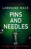 Pins and Needles - Un thriller polițist pe muchie de cuțit (DI Sterling Thriller Series, Book 3) - Pins and Needles - An edge-of-your-seat crime thriller (DI Sterling Thriller Series, Book 3)