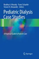 Studii de caz privind dializa pediatrică: Un ghid practic pentru îngrijirea pacienților - Pediatric Dialysis Case Studies: A Practical Guide to Patient Care