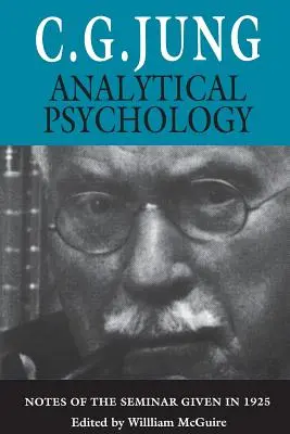 Psihologia analitică: Note ale seminarului ținut în 1925 - Analytical Psychology: Notes of the Seminar Given in 1925
