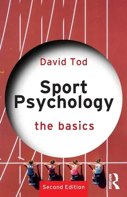 Psihologia sportului: Noțiuni de bază - Sport Psychology: The Basics