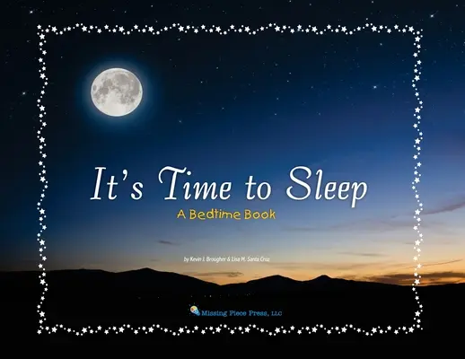 It's Time to Sleep: O carte înainte de culcare - It's Time to Sleep: A Bedtime Book