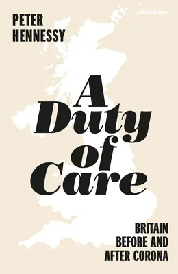 O datorie de grijă: Marea Britanie înainte și după Covid - A Duty of Care: Britain Before and After Covid