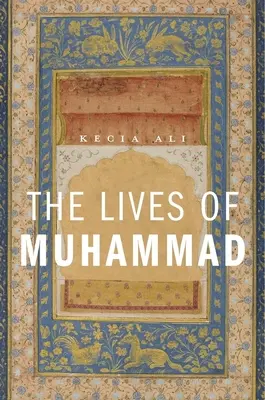 Viețile lui Mahomed - Lives of Muhammad