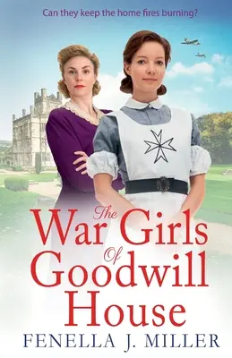 Fetele de război de la Goodwill House - The War Girls of Goodwill House
