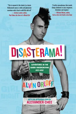 Disasterama! Aventuri în Queer Underground 1977-1997 - Disasterama!: Adventures in the Queer Underground 1977 to 1997