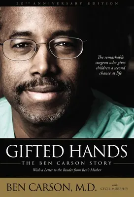 Gifted Hands: Povestea lui Ben Carson - Gifted Hands: The Ben Carson Story