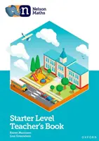 Nelson Maths: Cartea profesorului pentru nivelul de început - Nelson Maths: Starter Level Teacher's Book