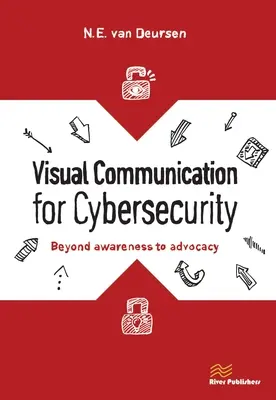 Comunicarea vizuală pentru securitatea cibernetică: De la conștientizare la advocacy - Visual Communication for Cybersecurity: Beyond Awareness to Advocacy