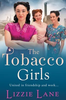 Fetele din tutun - The Tobacco Girls