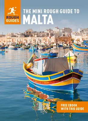 The Mini Rough Guide to Malta (Ghid de călătorie cu Free Ebook) - The Mini Rough Guide to Malta (Travel Guide with Free Ebook)