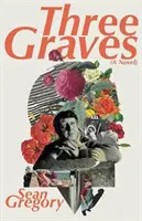 TREI GRAVE - THREE GRAVES
