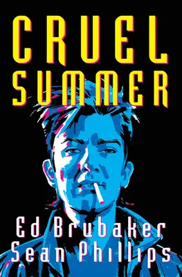 Vara crudă - Cruel Summer