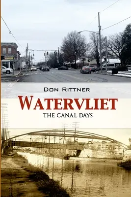 Watervliet: Zilele Canalului - Watervliet: The Canal Days