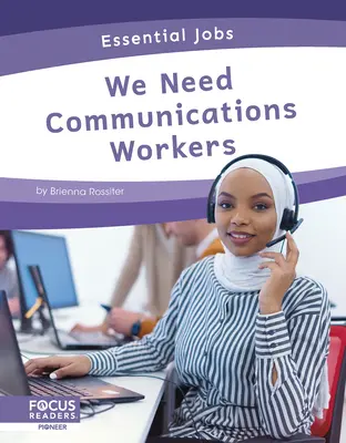 Avem nevoie de lucrători în domeniul comunicațiilor - We Need Communications Workers