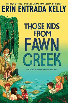 Acei copii din Fawn Creek - Those Kids from Fawn Creek