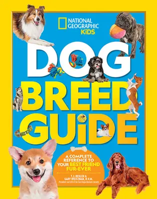 Ghidul raselor de câini: O referință completă pentru cel mai bun prieten al tău pentru totdeauna - Dog Breed Guide: A Complete Reference to Your Best Friend Fur-Ever