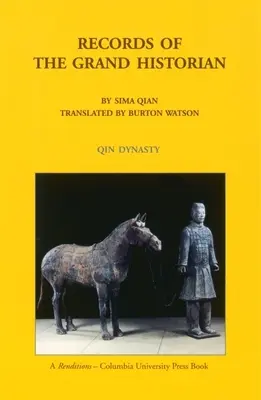 Documentele Marelui Istoric: Dinastia Qin - Records of the Grand Historian: Qin Dynasty