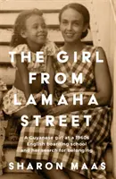 Girl from Lamaha Street - O fată guyaneseză la un internat englezesc din anii '50 și căutarea ei pentru apartenență - Girl from Lamaha Street - A Guyanese girl at a 1950s English boarding school and her search for belonging