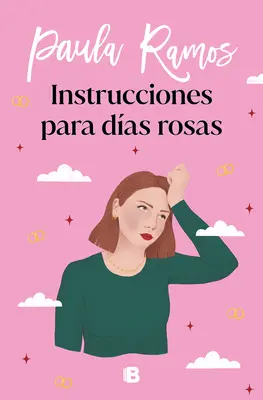 Instrucciones Para Das Rosas / Instrucțiuni pentru zilele roz - Instrucciones Para Das Rosas / Instructions for Pink Days