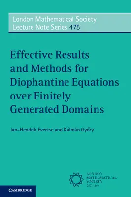 Rezultate și metode eficiente pentru ecuațiile diofantice pe domenii finit generate (Evertse Jan-Hendrik (Universiteit Leiden)) - Effective Results and Methods for Diophantine Equations over Finitely Generated Domains (Evertse Jan-Hendrik (Universiteit Leiden))