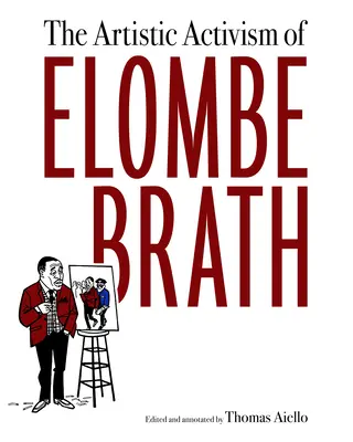Activismul artistic al lui Elombe Brath (Hardback) - Artistic Activism of Elombe Brath (Hardback)