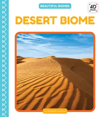 Biomul deșertului - Desert Biome